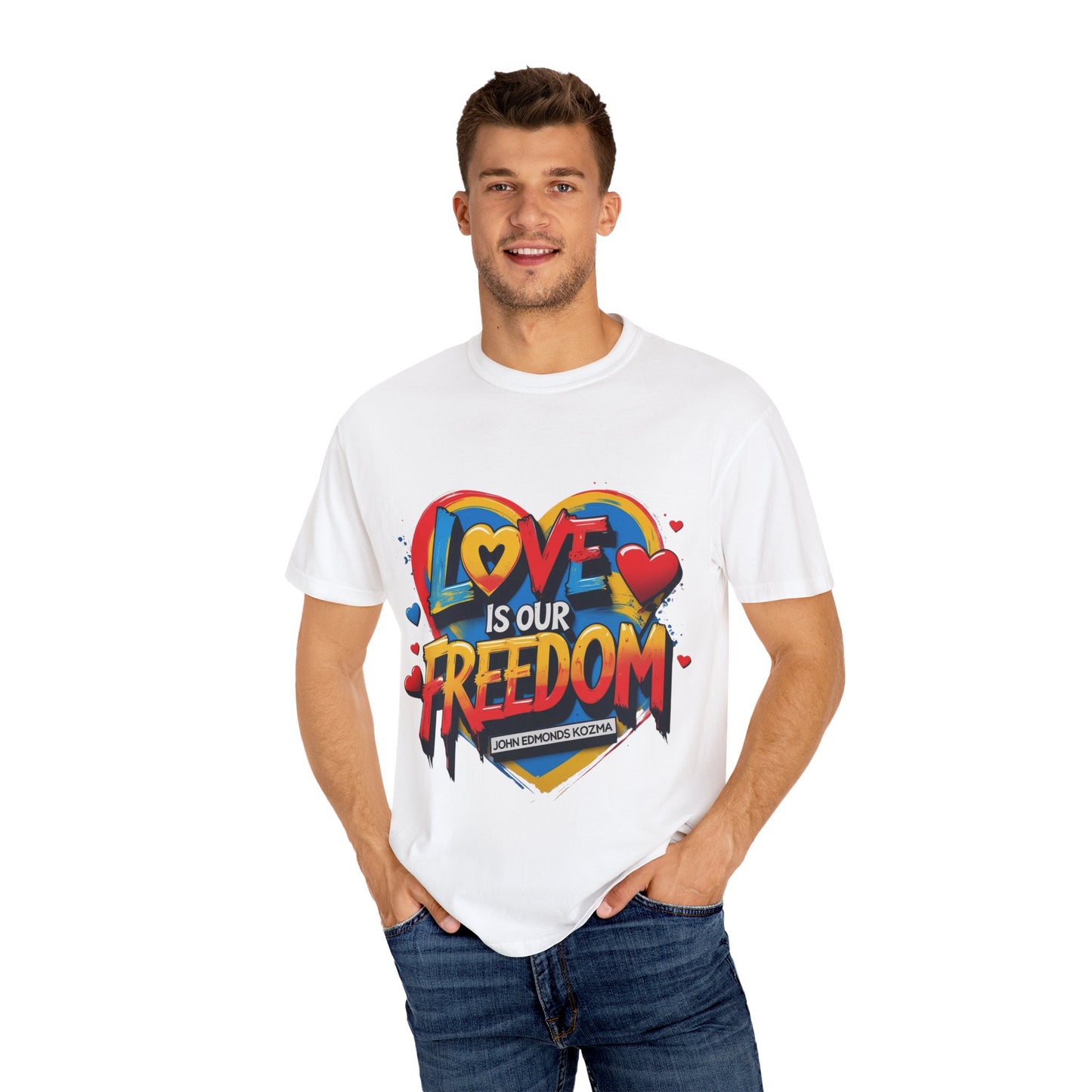 Colorful 'Love Is Our Freedom' T-Shirt by John Edmonds Kozma