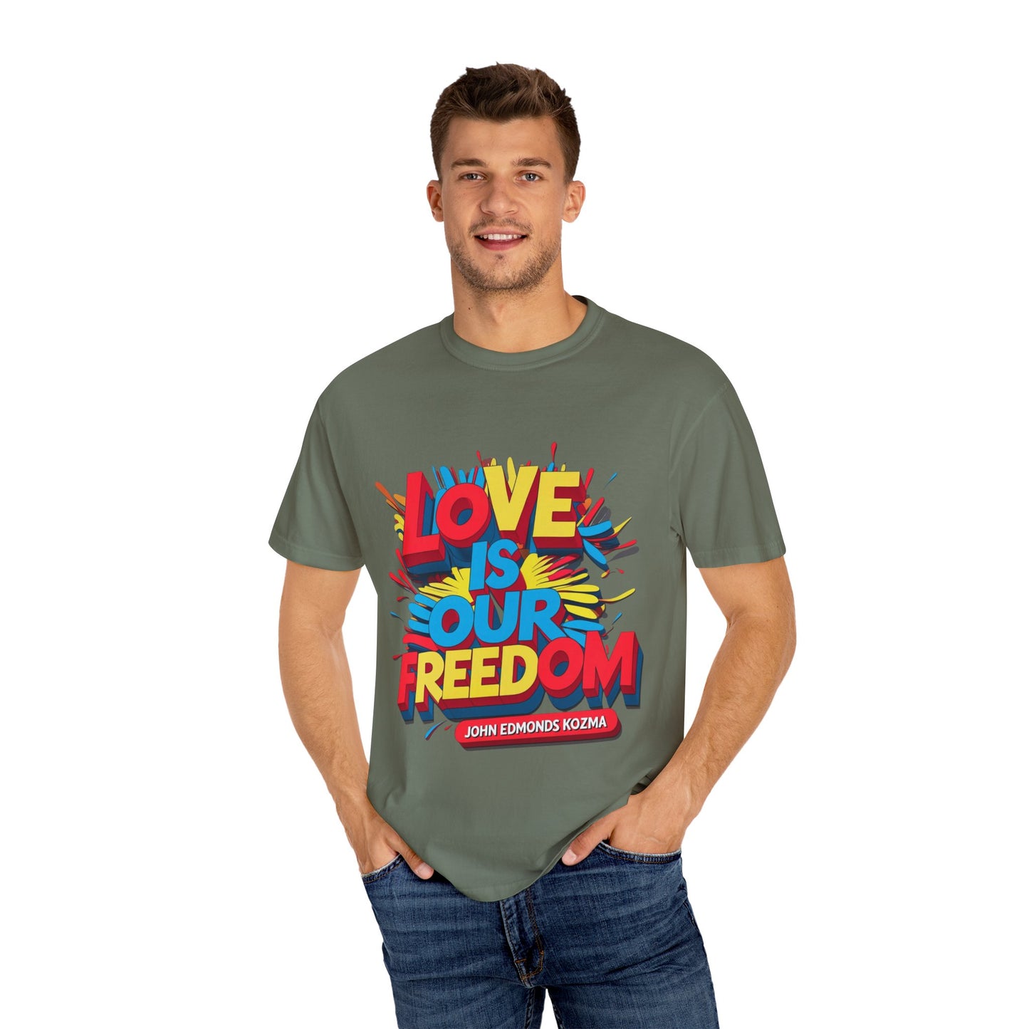 'Love Is Our Freedom' Unisex T-shirt by John Edmonds Kozma