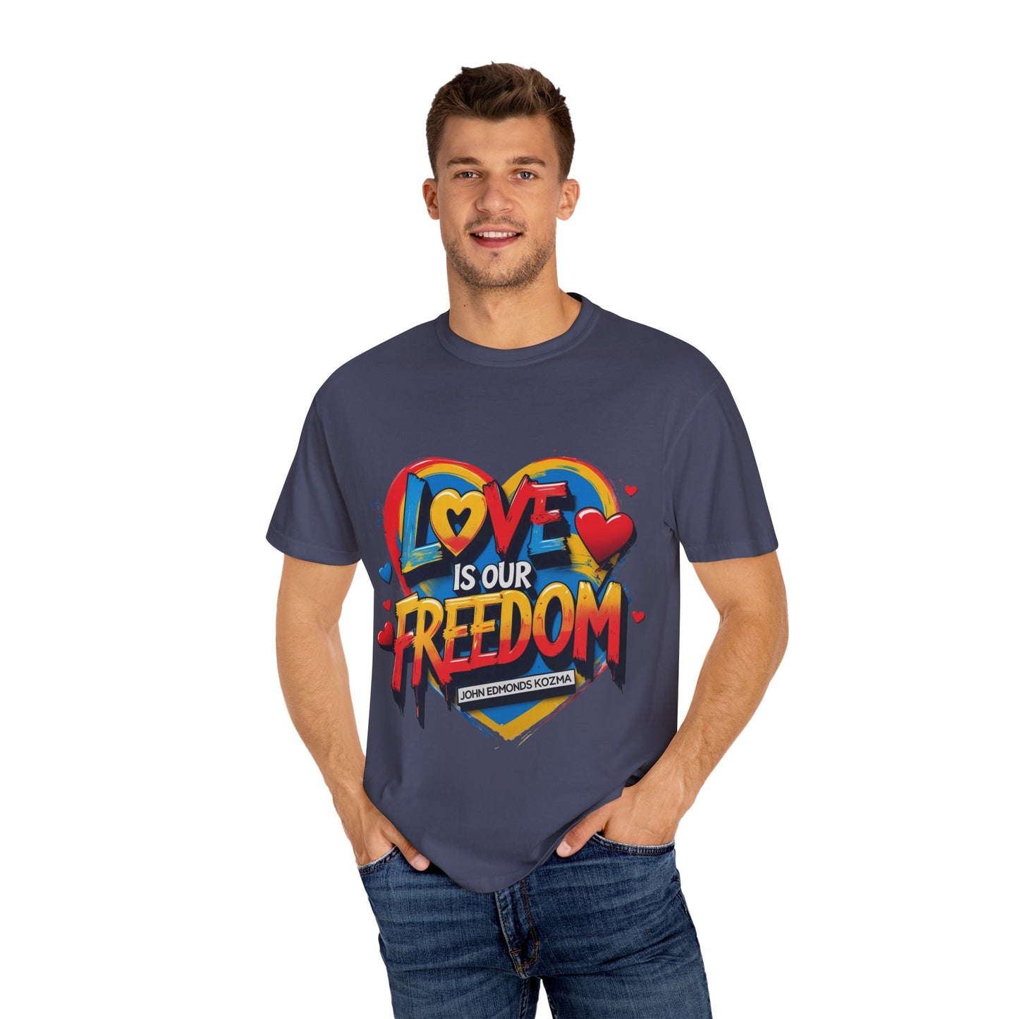Colorful 'Love Is Our Freedom' T-Shirt by John Edmonds Kozma