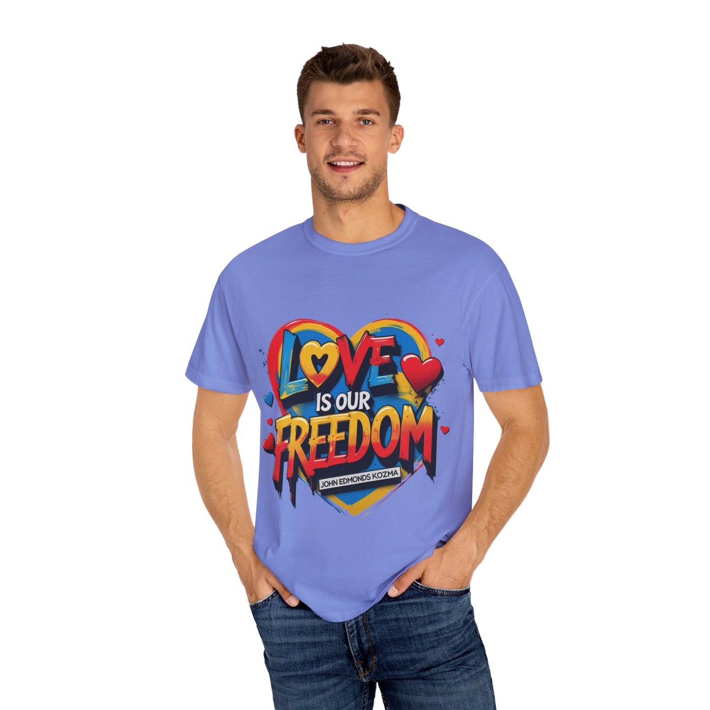 Colorful 'Love Is Our Freedom' T-Shirt by John Edmonds Kozma