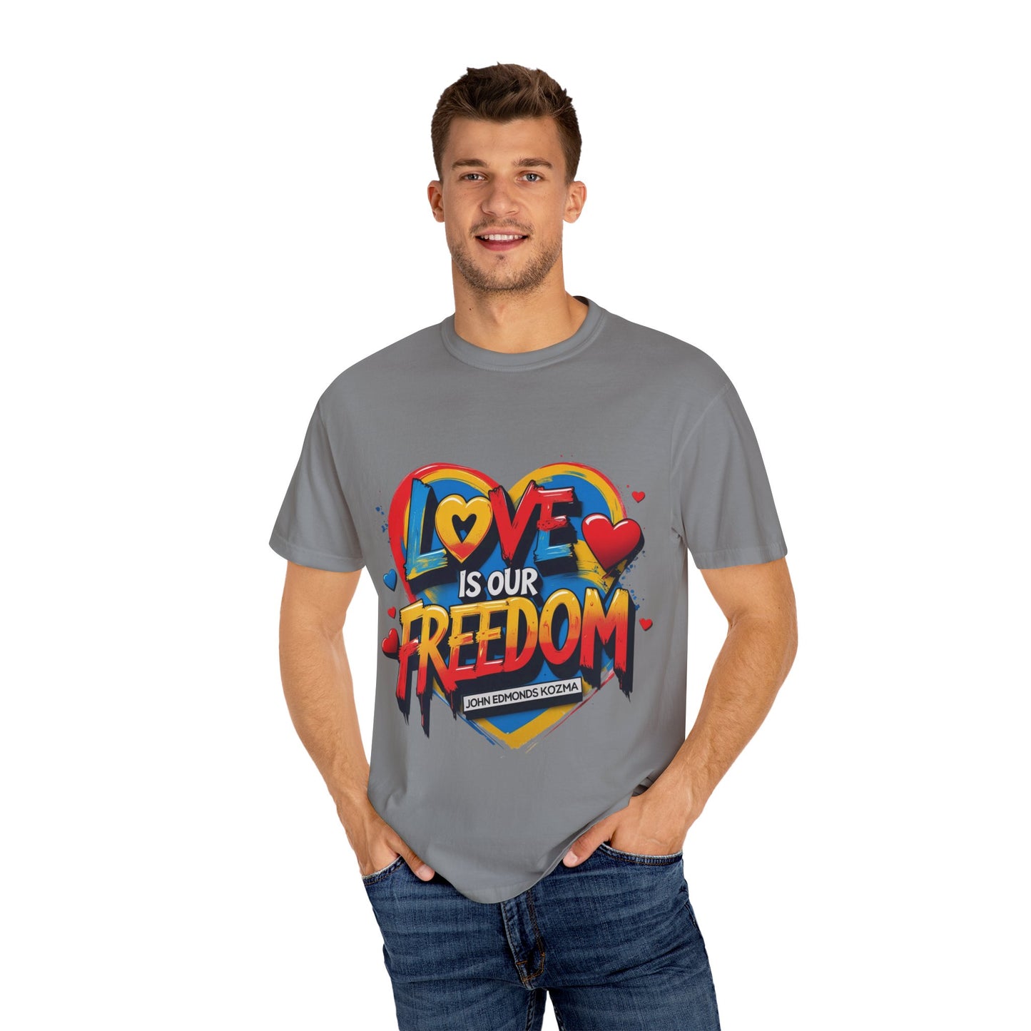 Colorful 'Love Is Our Freedom' T-Shirt by John Edmonds Kozma