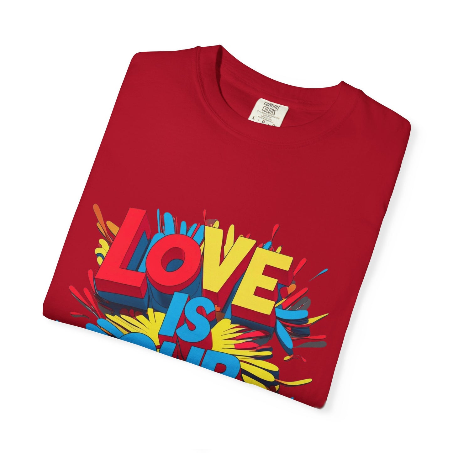 'Love Is Our Freedom' Unisex T-shirt by John Edmonds Kozma