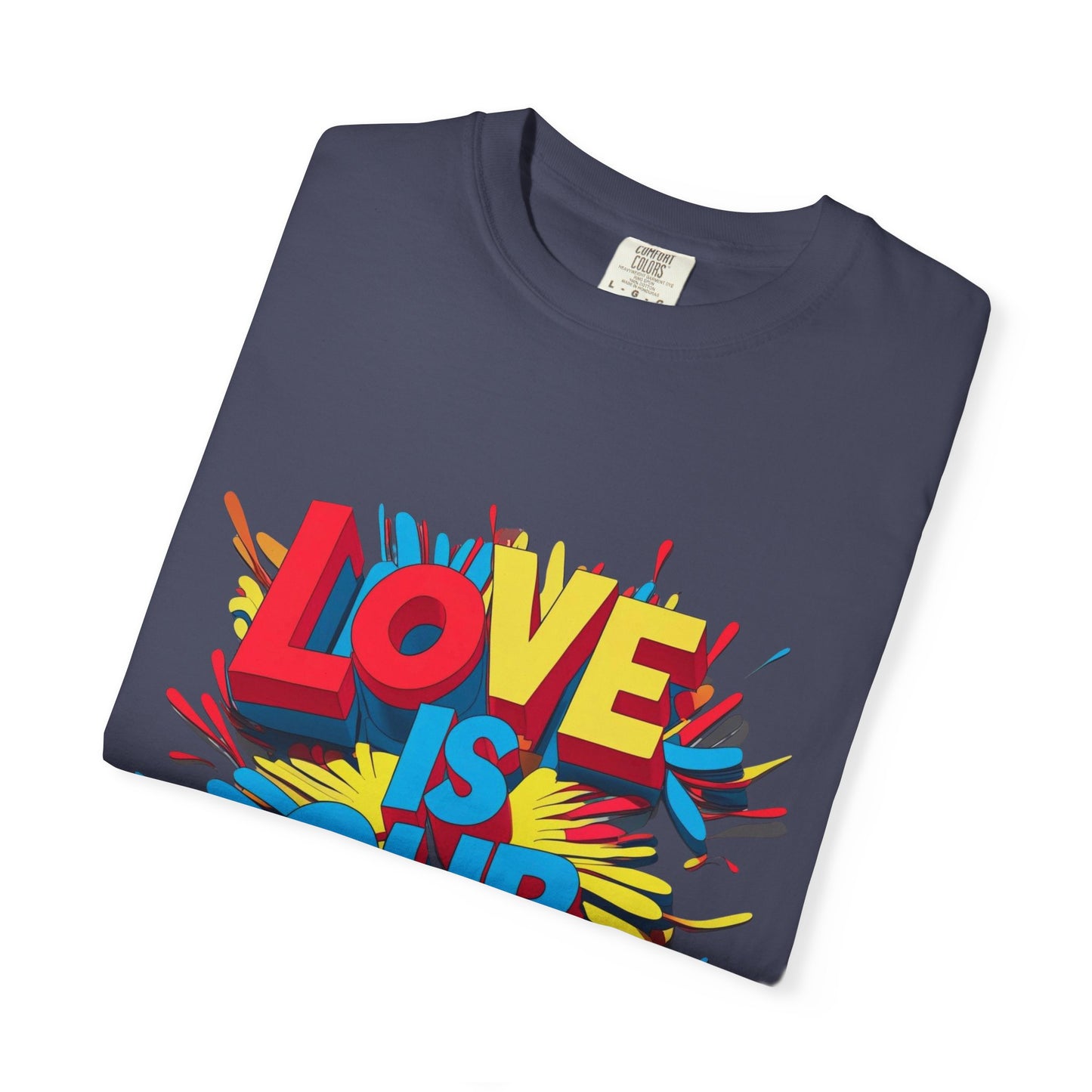 'Love Is Our Freedom' Unisex T-shirt by John Edmonds Kozma
