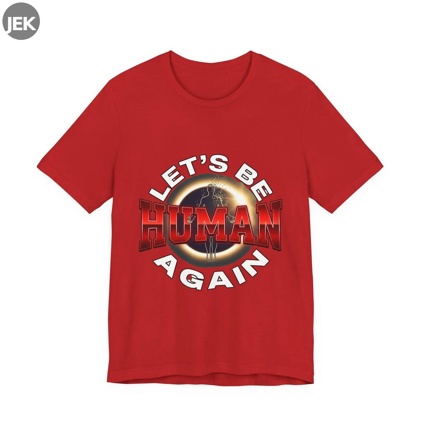 Let’s Be Human Again Tee with peaceful pro-human message graphic on unisex shirt