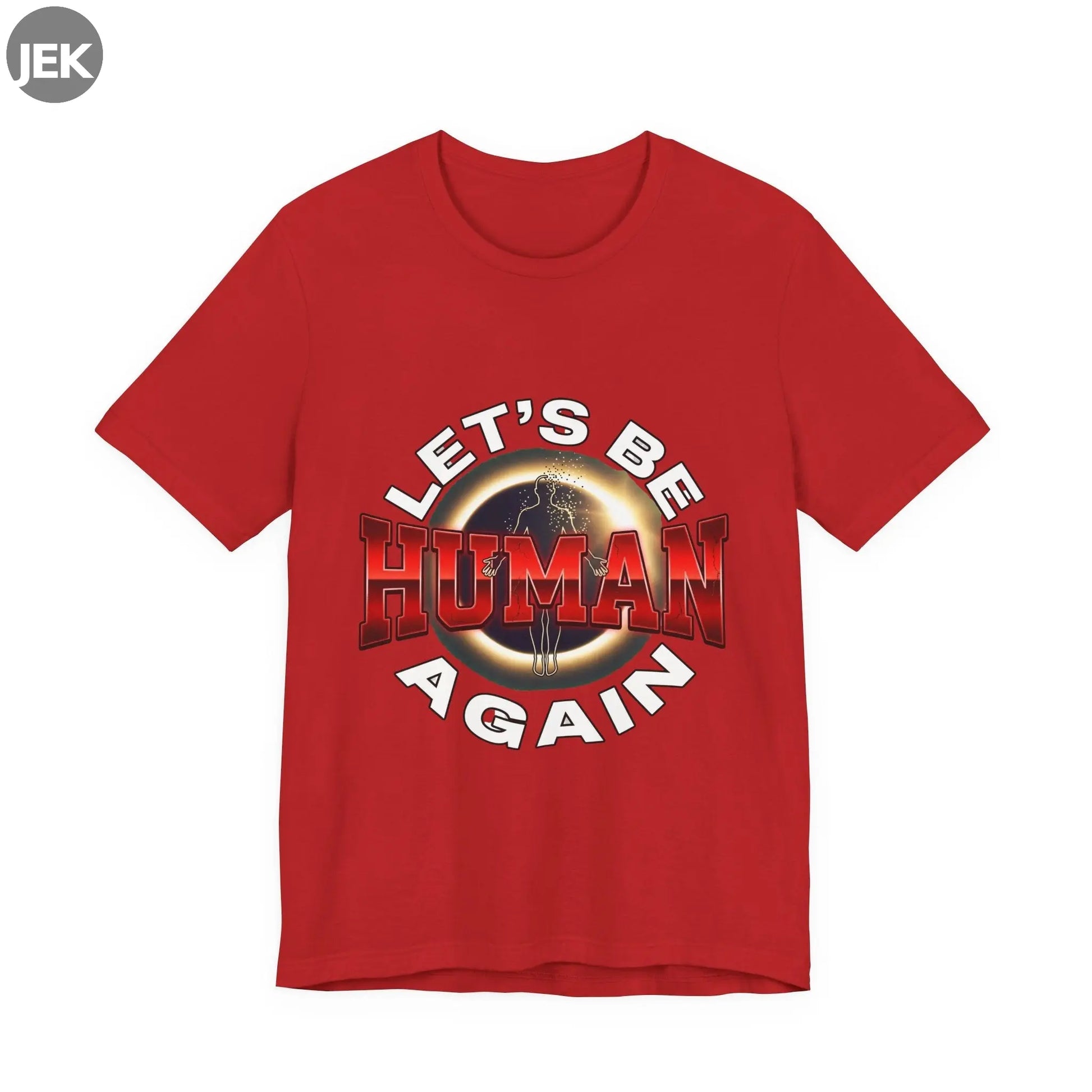 Let’s Be Human Again Tee with peaceful pro-human message graphic on unisex shirt
