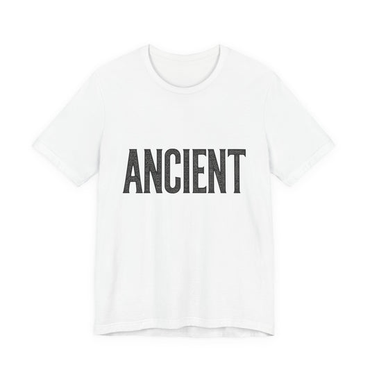 ANCIENT T-Shirt by JEK
