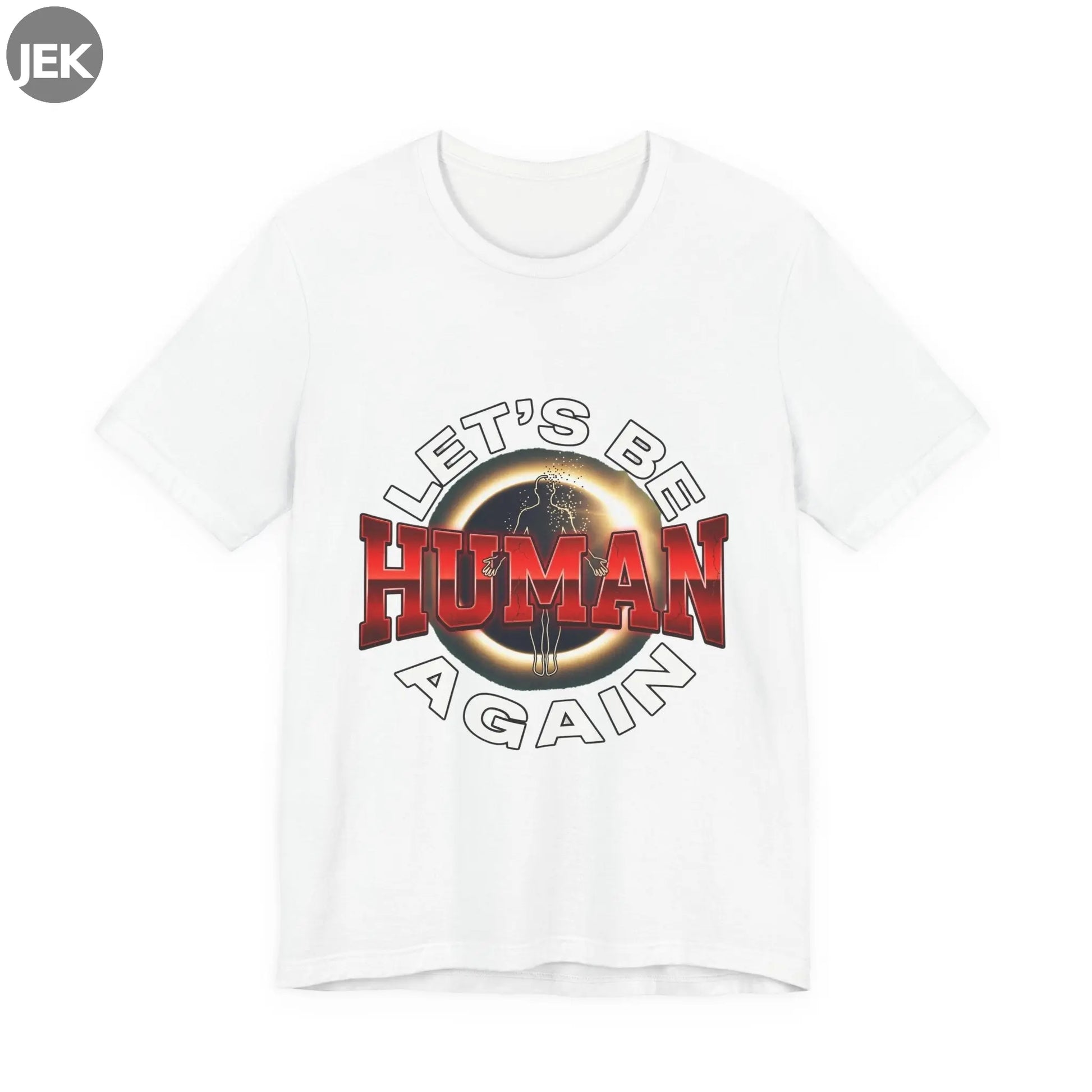 Let’s Be Human Again Tee with peaceful pro-human message graphic on unisex shirt