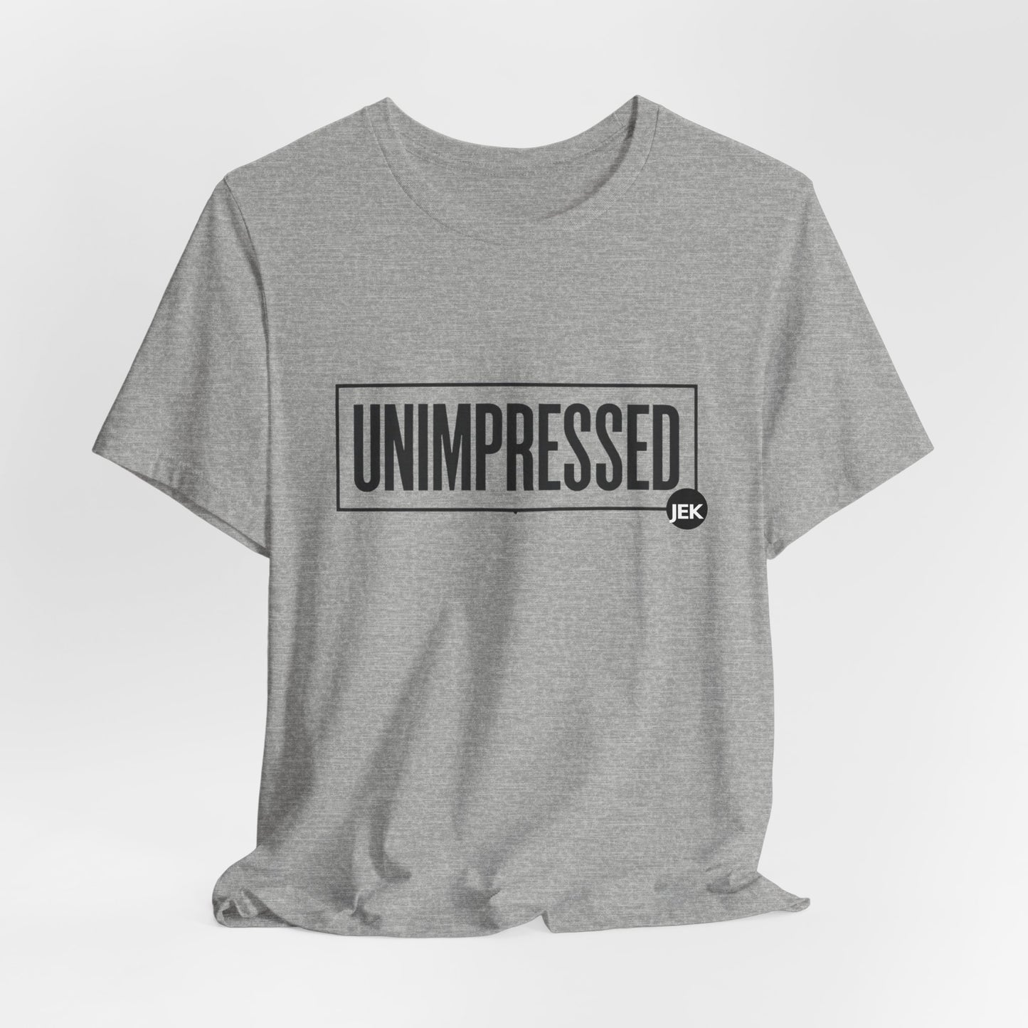 Unimpressed Podcast Tee | "Conversations the Mainstream Is Scared to Have" T-Shirt