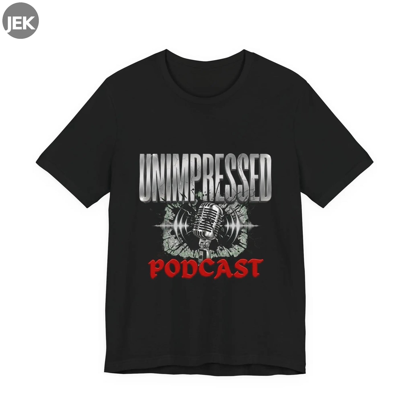 Unimpressed Podcast Tee